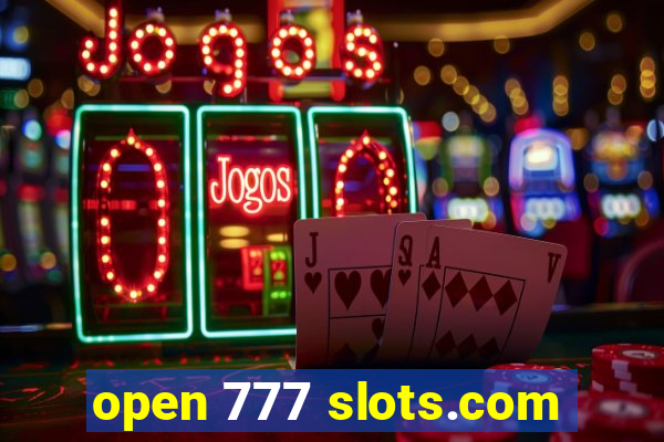 open 777 slots.com